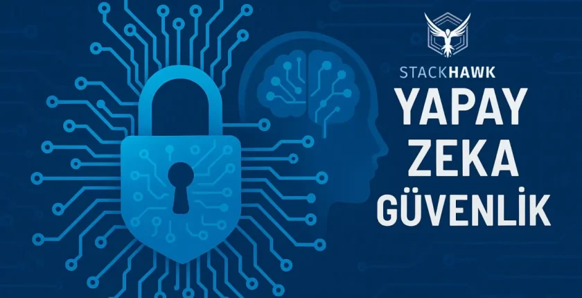 Kod Üretiminden Önce Güvenlik: StackHawk’a 12 Milyon Dolar Kod Üretiminden Önce Güvenlik: StackHawk’a 12 Milyon Dolar